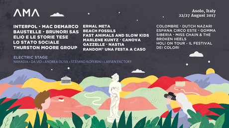 AMA MUSIC FESTIVAL | al via il festival di Asolo (Tv) con Interpol, Mac DeMarco, Elio e le Storie Tese, Baustelle, Brunori Sas AMA MUSIC FESTIVAL | al via il festival di Asolo (Tv) con Interpol, Mac DeMarco, Elio e le Storie Tese, Baustelle, Brunori Sas
