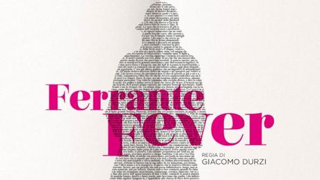 Ferrante Fever: le ragioni del successo internazionale, inaspettato, de L’amica geniale Ferrante Fever: le ragioni del successo internazionale, inaspettato, de L’amica geniale