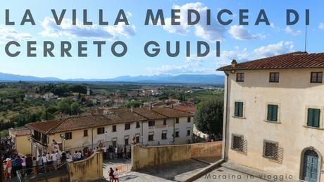 Itinerari d’arte in Toscana: la villa medicea di Cerreto Guidi Itinerari d’arte in Toscana: la villa medicea di Cerreto Guidi