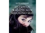 Cattive Ragazze Muoiono Katie Alender