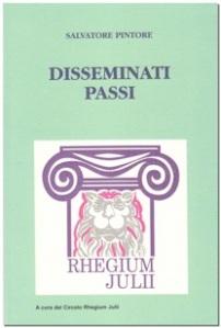 Salvatore PINTORE “Disseminati passi”