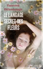 Il linguaggio segreto dei fiori, di Vanessa Diffenbaugh
