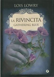 La rivincita. Gathering blue