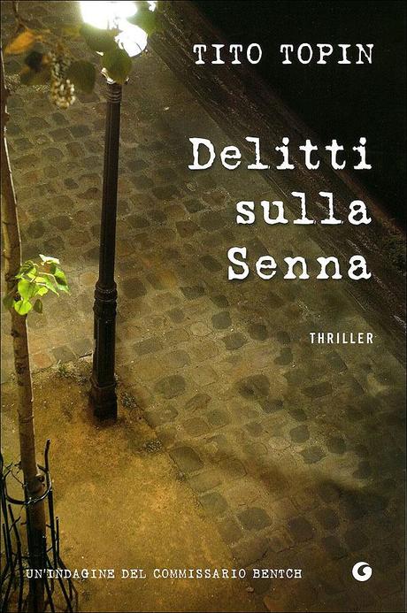 Delitti sulla Senna, di Tito Topin (2010)