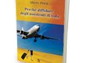 Perché diffidare degli Assistenti Volo Marco Ponzi
