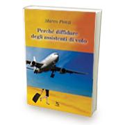 Perché diffidare degli Assistenti di Volo di Marco Ponzi