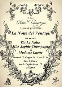 Pin Up di Milano segnatevi questa data, martedi' 17 maggio..e sognerete con Noir Champagne & Madame Luette ...