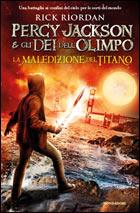 Anteprima: “Percy Jackson & gli Dei dell’Olimpo – La Maledizione del Titano” di Rick Riordan