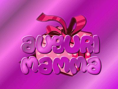 Auguri Mamma!