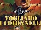 Vogliamo colonnelli