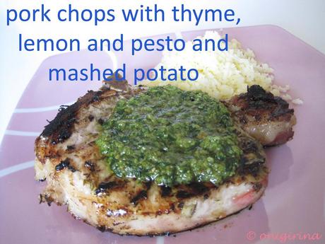 Recipe 22, 23 e 24: Pork Chop with Thyme, Lemon and Pesto, Pesto Sauce, Mashed Potato