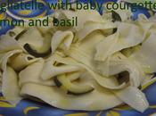 Recipe Tagliatelle with Baby Courgettes, Lemon Basil