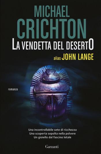 Recensione di La vendetta del deserto di Michael Crichton Recensione di La vendetta del deserto di Michael Crichton