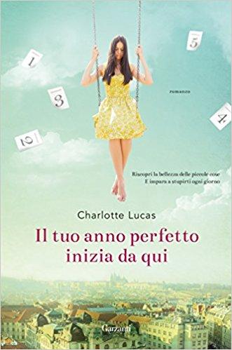 Recensione Il tuo anno perfetto inizia da qui di Charlotte Lucas - Domino letterario - Recensione Il tuo anno perfetto inizia da qui di Charlotte Lucas - Domino letterario -