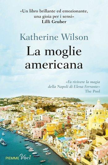 Recensione di La moglie americana di Katherine Wilson Recensione di La moglie americana di Katherine Wilson