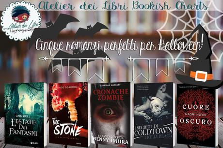 Bookish Charts #13 Cinque romanzi perfetti per halloween! Bookish Charts #13 Cinque romanzi perfetti per halloween!