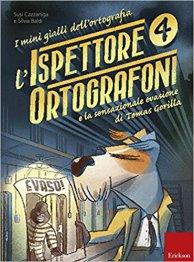 I Mini Gialli dell’Ortografia. L’ispettore Ortografoni I Mini Gialli dell’Ortografia. L’ispettore Ortografoni