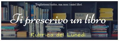 Ti prescrivo un libro Ti prescrivo un libro
