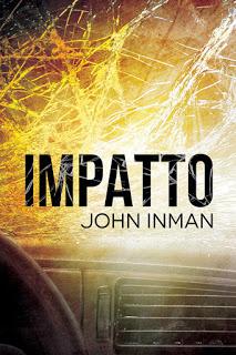 Anteprima: “IMPATTO” di John Inman Anteprima: “IMPATTO” di John Inman