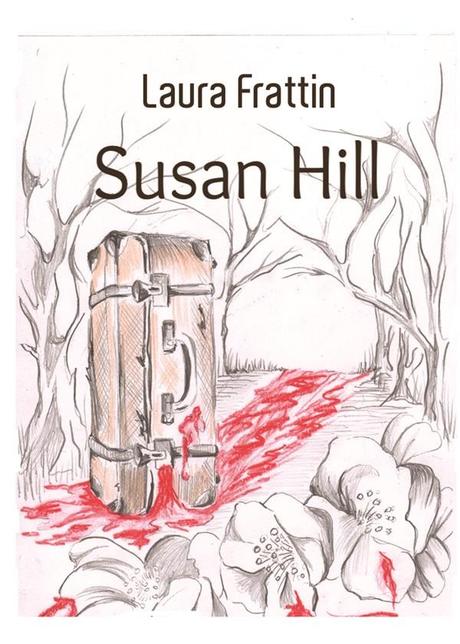 Susan Hill, nuovo romanzo di Laura Frattin Susan Hill, nuovo romanzo di Laura Frattin