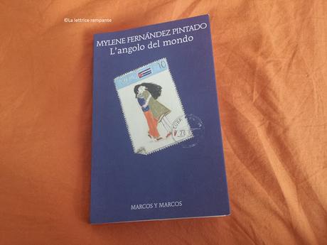 L'ANGOLO DEL MONDO - Mylene Fernández Pintado L'ANGOLO DEL MONDO - Mylene Fernández Pintado