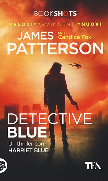 Recensione di Detective Blue di James Patterson e Candice Fox Recensione di Detective Blue di James Patterson e Candice Fox