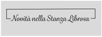 Novità nella Stanza Librosa Ottobre 2017 + To Be Read Novembre 2017 Novità nella Stanza Librosa Ottobre 2017 + To Be Read Novembre 2017