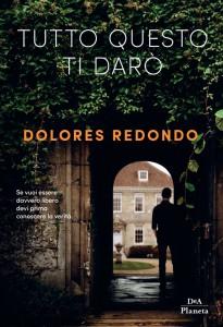 redondo Tutto questo ti darò: intervista a Dolores Redondo
