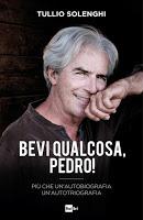 📚 • Wishlist Update • 📚 Ottobre 2017 Bevi qualcosa, Pedro! di Tullio Solenghi