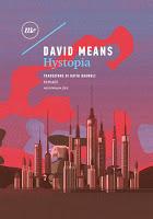 📚 • Wishlist Update • 📚 Ottobre 2017 Hystopia di David Means