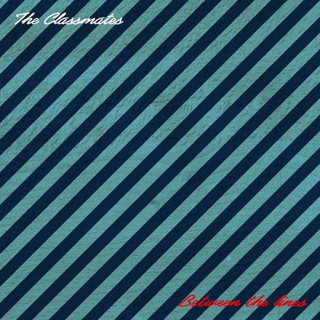 The Classmates – Between The Lines The Classmates – Between The Lines