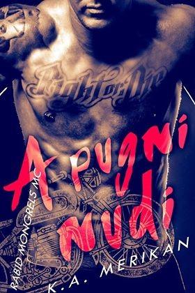 Recensione: A pugni nudi- K.A. Merikan Recensione: A pugni nudi- K.A. Merikan