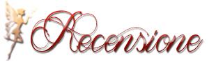 Recensione: Recensione: