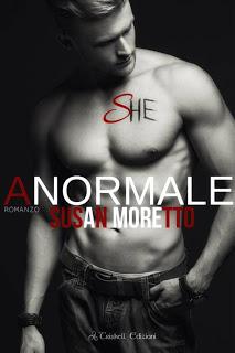 Anteprima: Anormale di Susan Moretto Anteprima: Anormale di Susan Moretto