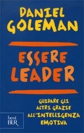 Daniel Goleman - Essere Leader Daniel Goleman - Essere Leader