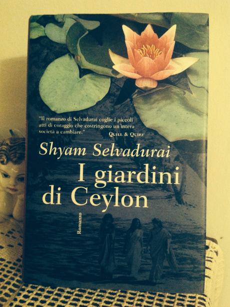 I giardini di Ceylon, Shyam Selvadurai, @ilsaggiatoreed I giardini di Ceylon, Shyam Selvadurai, @ilsaggiatoreed