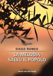 Recensione a: “La melodia salvò il popolo” di Diego Romeo Recensione a: “La melodia salvò il popolo” di Diego Romeo