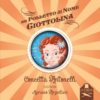 Segnalazione: Un folletto di nome Ciottolina di Concetta Antonelli Segnalazione: Un folletto di nome Ciottolina di Concetta Antonelli