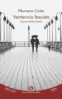 RECENSIONE VENTENNIO FASCISTA DI FILOMENA COSTA RECENSIONE VENTENNIO FASCISTA DI FILOMENA COSTA