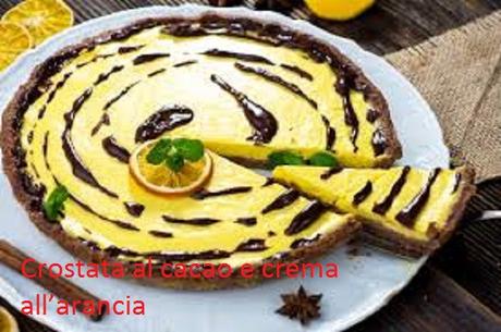 Crostata al cacao e crema all’arancia Crostata al cacao e crema all’arancia