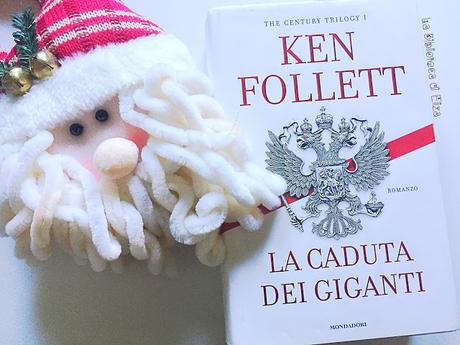 Recensione: La Caduta dei Giganti - Ken Follett Recensione: La Caduta dei Giganti - Ken Follett