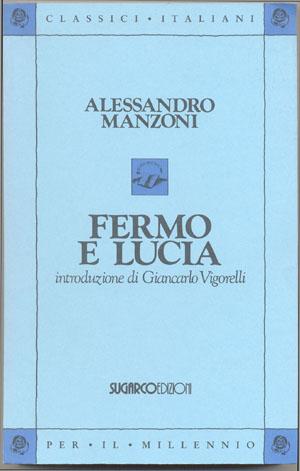 I promessi sposi – Un classico al mese I promessi sposi – Un classico al mese