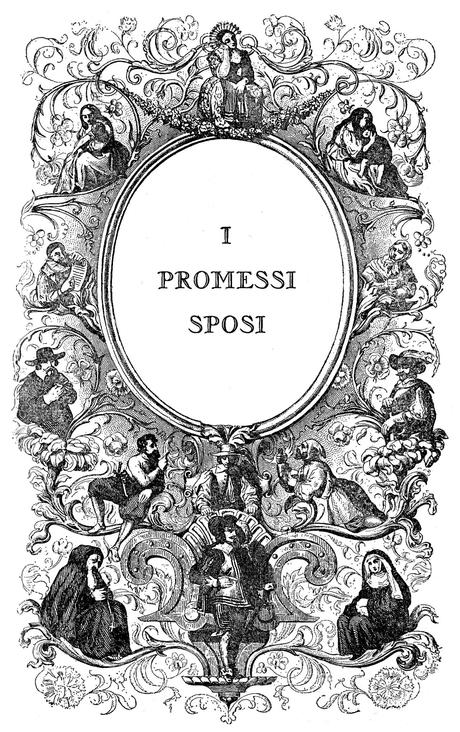 I promessi sposi – Un classico al mese I promessi sposi – Un classico al mese