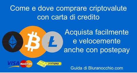 Come e dove comprare criptovalute con carta di credito Come e dove comprare criptovalute con carta di credito