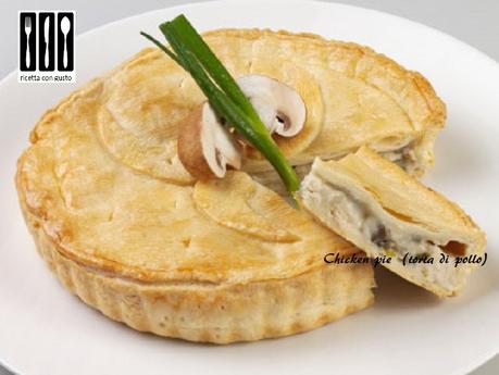 Chicken pie (torta di pollo) Chicken pie (torta di pollo)