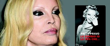 PATTY BAMBOLA RIBELLE | La cambio io la vita che… | L’autobiografia di Patty Pravo PATTY BAMBOLA RIBELLE | La cambio io la vita che… | L’autobiografia di Patty Pravo