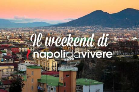 100 eventi a Napoli per il Weekend di Capodanno 30-31 dicembre 2017 100 eventi a Napoli per il Weekend di Capodanno 30-31 dicembre 2017