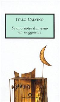 Incipit: Se una notte d’inverno un viaggiatore di Italo Calvino Incipit: Se una notte d’inverno un viaggiatore di Italo Calvino