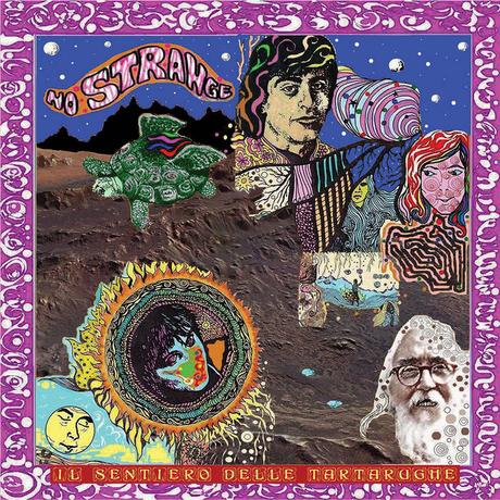 No Strange – Il Sentiero Delle Tartarughe No Strange – Il Sentiero Delle Tartarughe