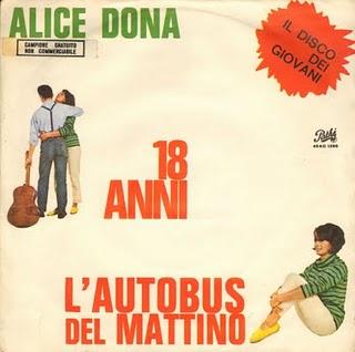 ALICE DONA - 18 ANNI/L'AUTOBUS DEL MATTINO (1963